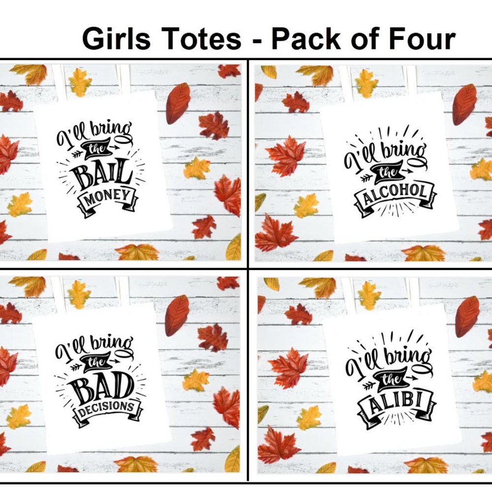 Canvas Tote Bag - 4 Pk -Girls Night / Girls Trip / Bachelorette